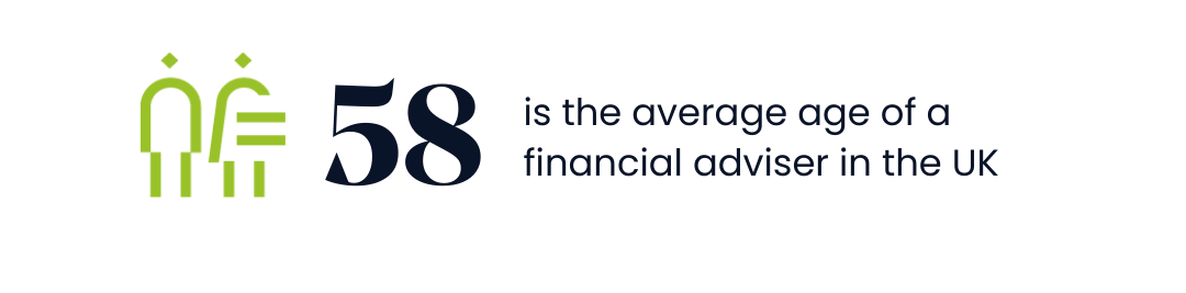 58 average age of financial adviser in the UK